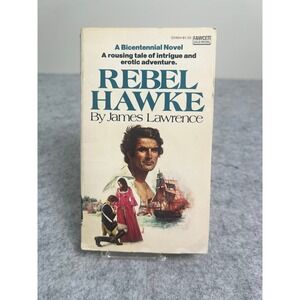 Vintage Paperback Rebel Hawke by James Lawrence 1976
